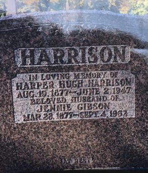 Tombstone of Hugh Harper Harrison and Jennie Gibson
